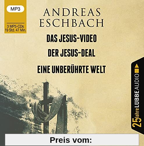 Das Jesus-Video / Der Jesus-Deal / Eine unberührte Welt: . Jubiläumsausgabe.